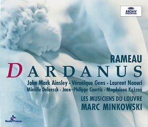 Jean-Philippe Rameau: Dardanus 